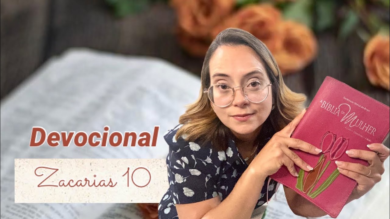 Zacarias 10 Devocional