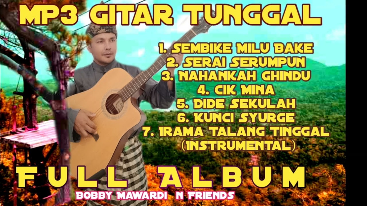 MP3  Tembang Daerah Gitar Tunggal Sumbagsel || Full Album Rejung by Bobby Mawardi N Friends