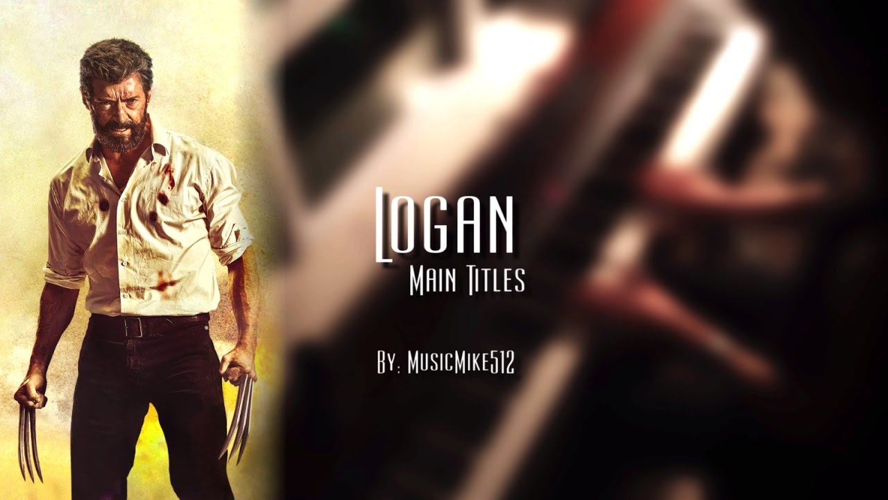 LOGAN - Main Titles/Theme (Piano Cover) + Sheet Music