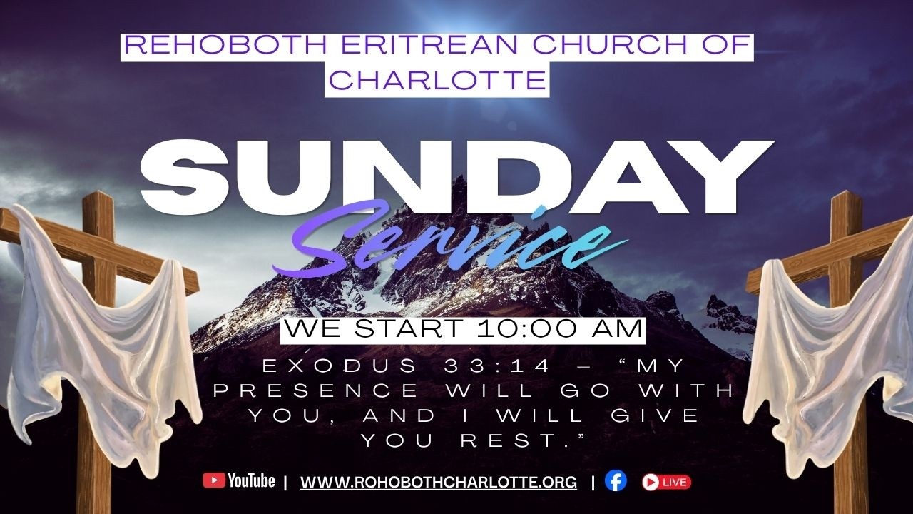 Rehoboth Eritrean Church Charlotte RECC's Live broadcast 3/8/26