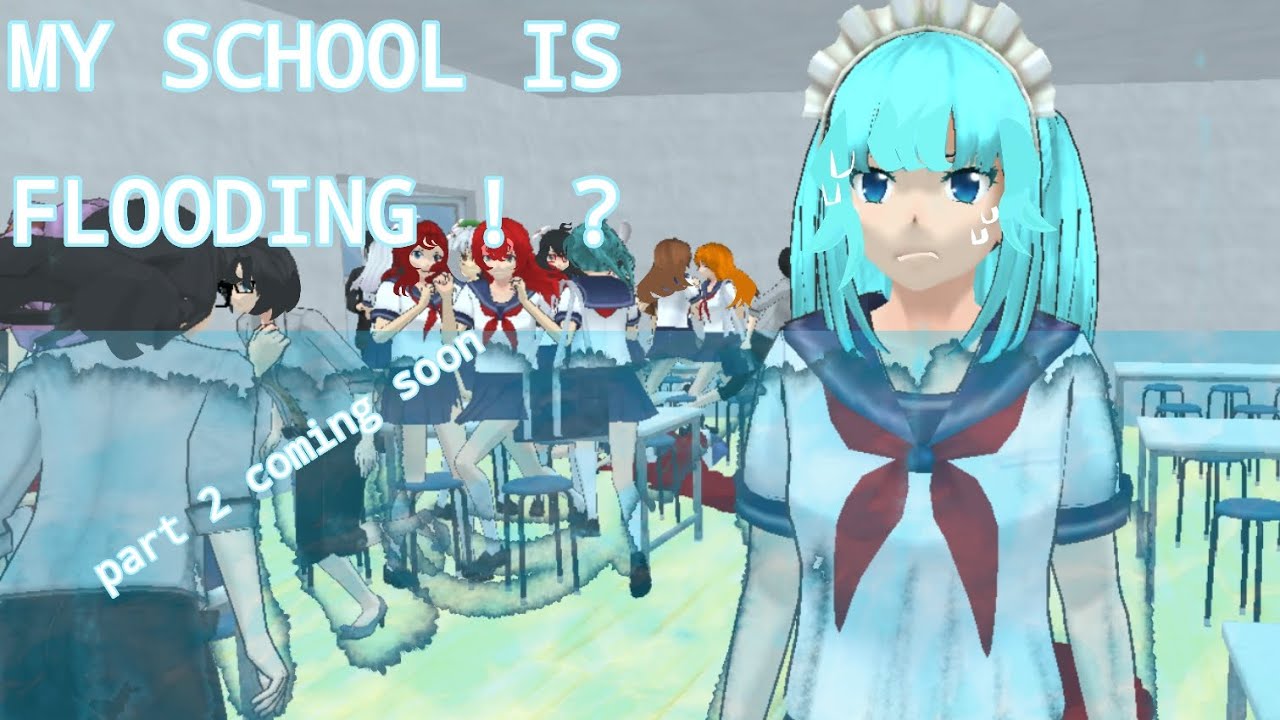 [ • My school is... FLOODING ⁉️ • ] | High School Simulator 2018 | Inspo: Kyomi Mochizuki | #floods