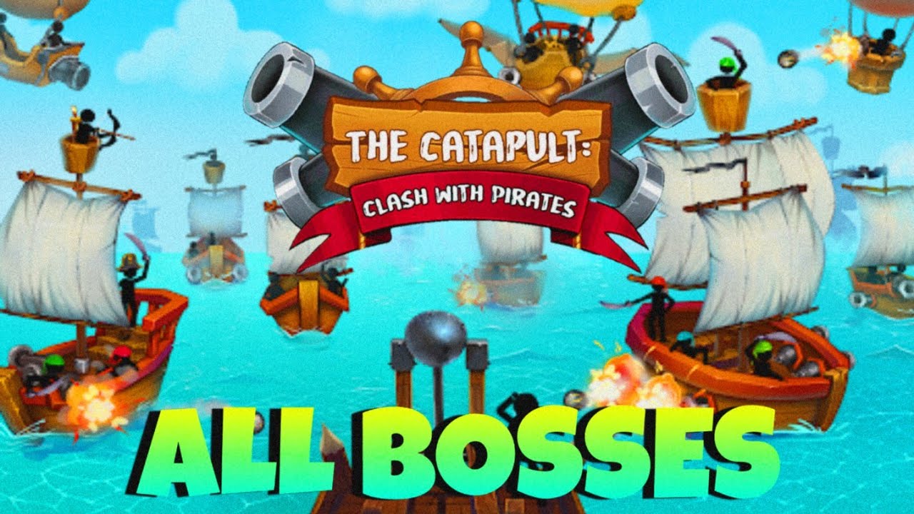 The Catapult: Clash With Pirates All Bosses Gameplay