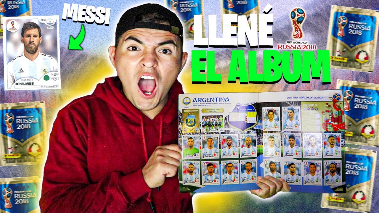 COMPLETE el ÁLBUM del MUNDIAL RUSIA 2018 😱 *Al FIN ME SALIÓ MESSI*