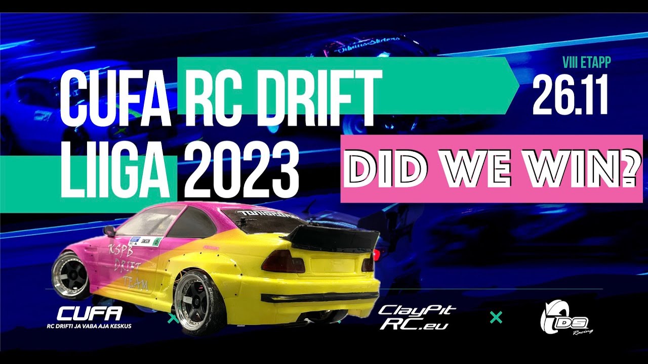 CUFA RC Drift Liiga 2023 hooaja viimane v&otilde;istlus. Kas me v&otilde;itsime?