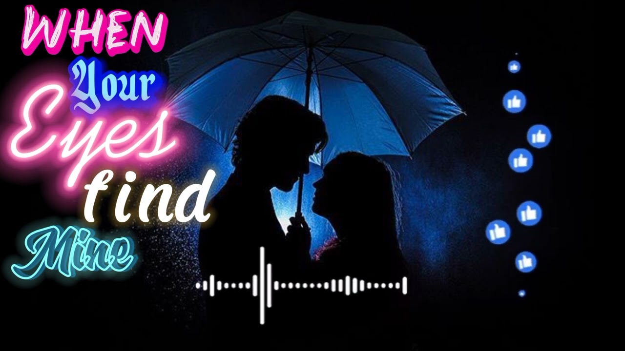 When your eyes find mine💞 #viral #music #english #viralvideo #202lofi #love #share #lofimu #like 
