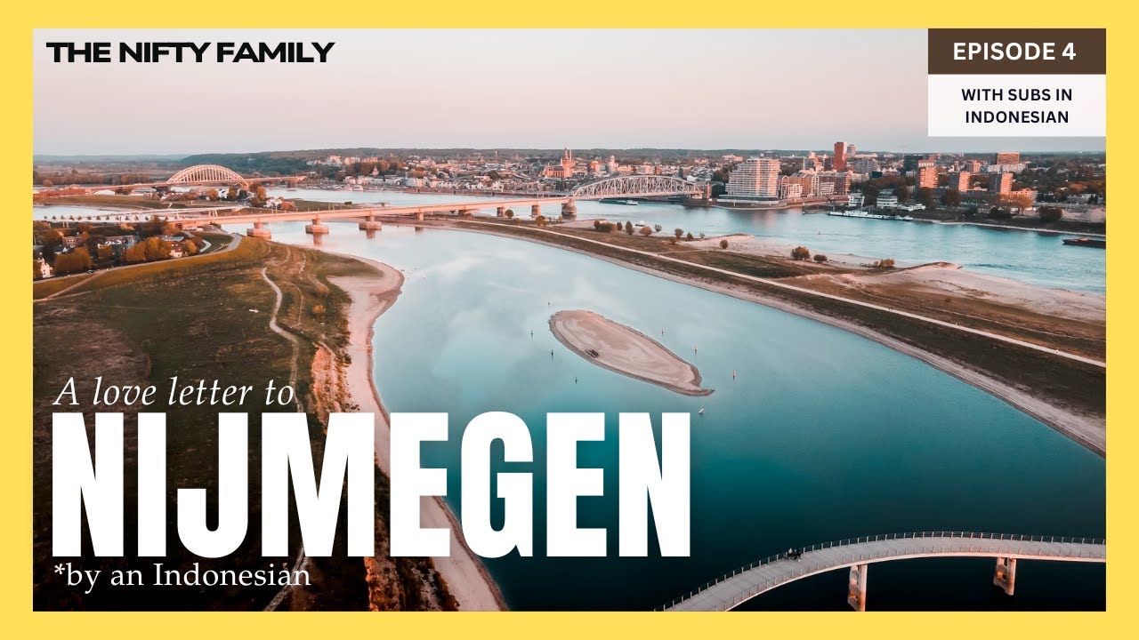 A Love Letter to Nijmegen (by an Indonesian)