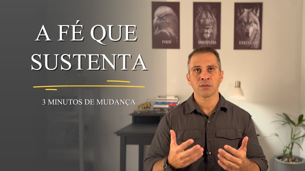 Fé não elimina dificuldades! Ela dá estrutura para vencer!  3 Minutos de Mudança #21