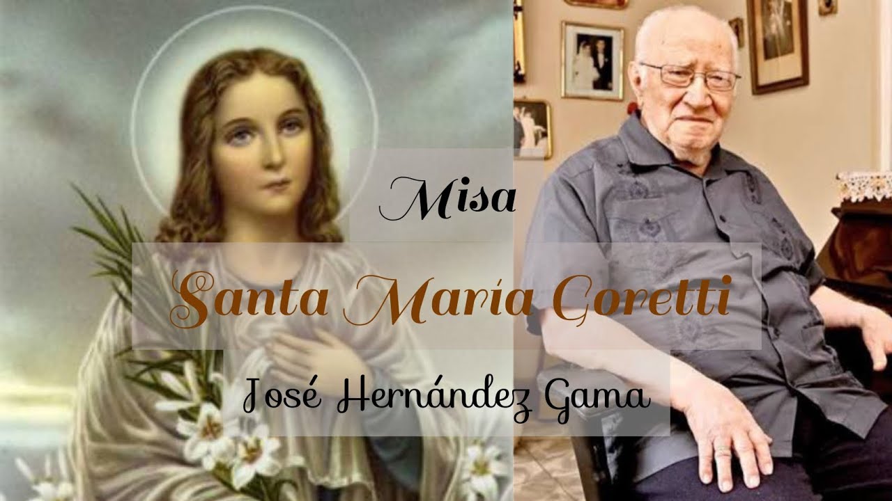 Misa Santa María Goretti - José Hernández Gama