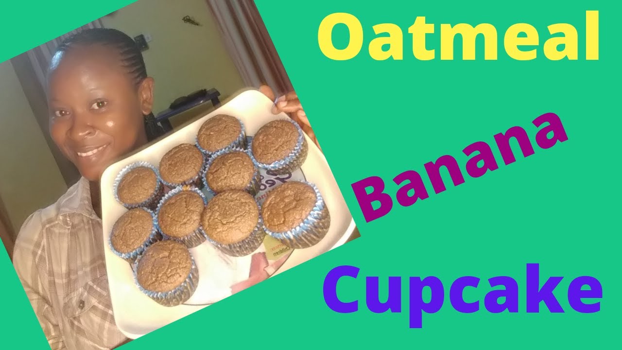 Yummy Oatmeal Banana Cake // Home Made Oatmeal Banana cupcake