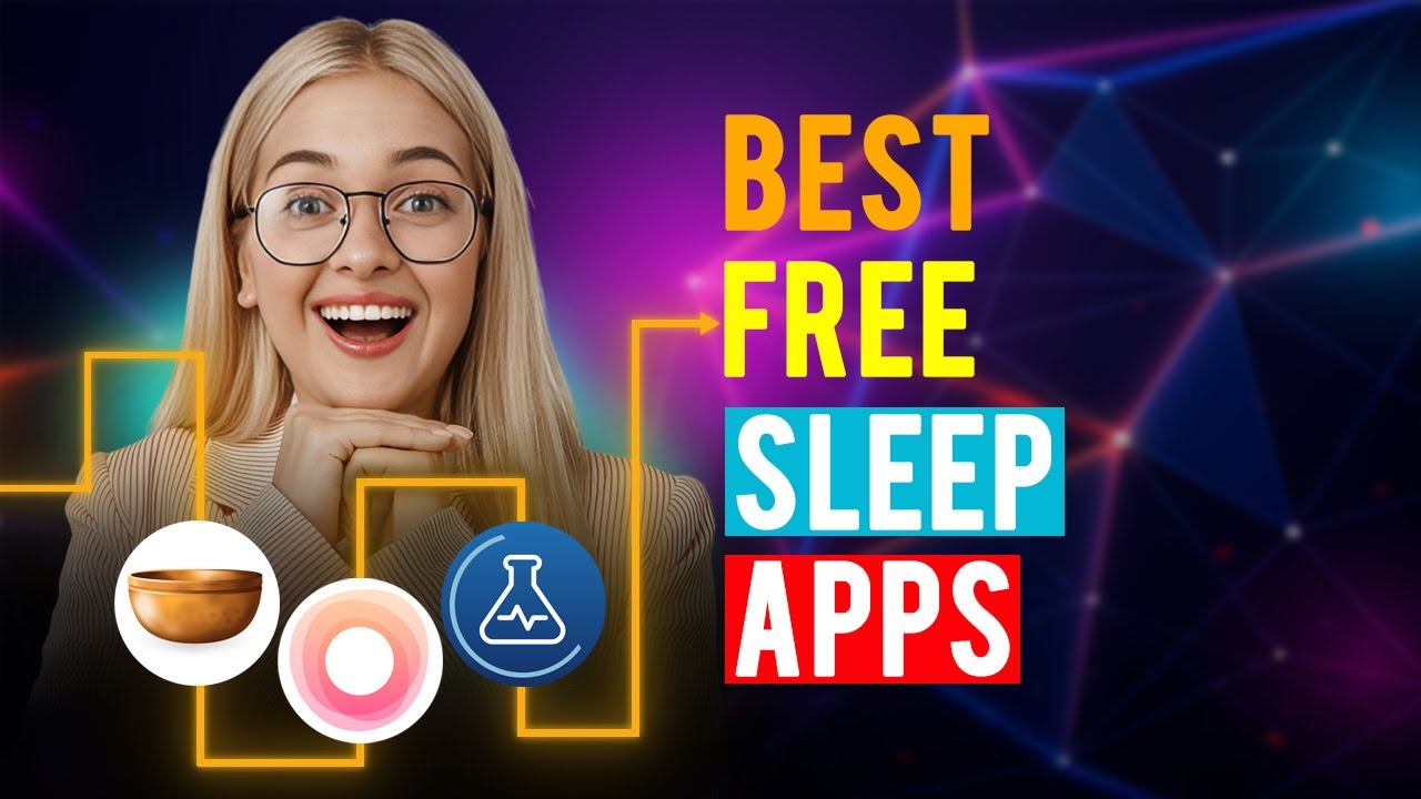 Best Free Sleep Apps: iPhone & Android (Which is the Best Free Sleep App?)