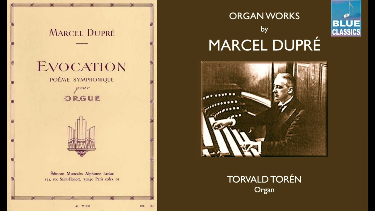 Marcel Dupr&eacute;: &Eacute;vocation, Op. 37 - Torvald Tor&eacute;n (Organ, Lund Cathedral), Live 1986