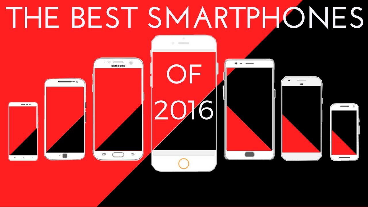 The Best Smartphones of 2016 (In Every Segment : 5K, 10K, 15K, 20K, 30K, 40K, 50K and Above)