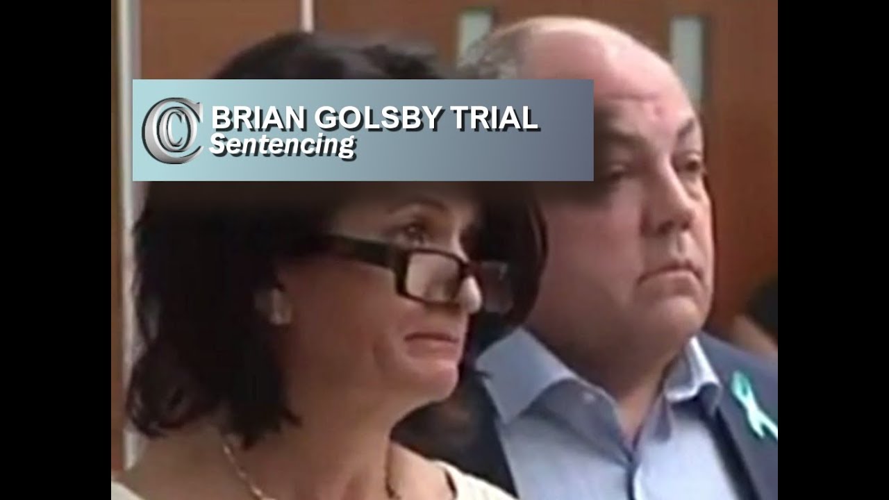 BRIAN GOLSBY TRIAL - 📆 Sentencing (2018)
