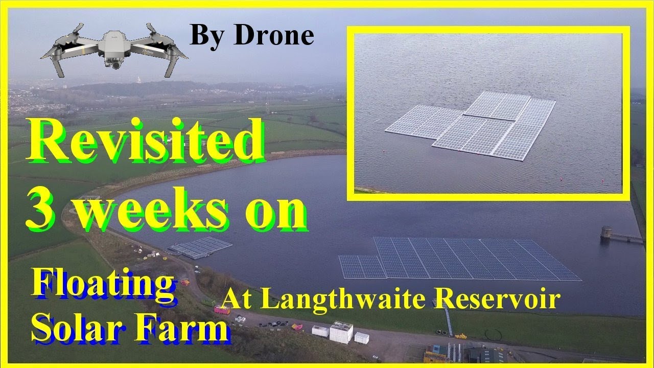 🚰Update on the Floating solar farm. Langthwaite Reservoir🚰. Revisited