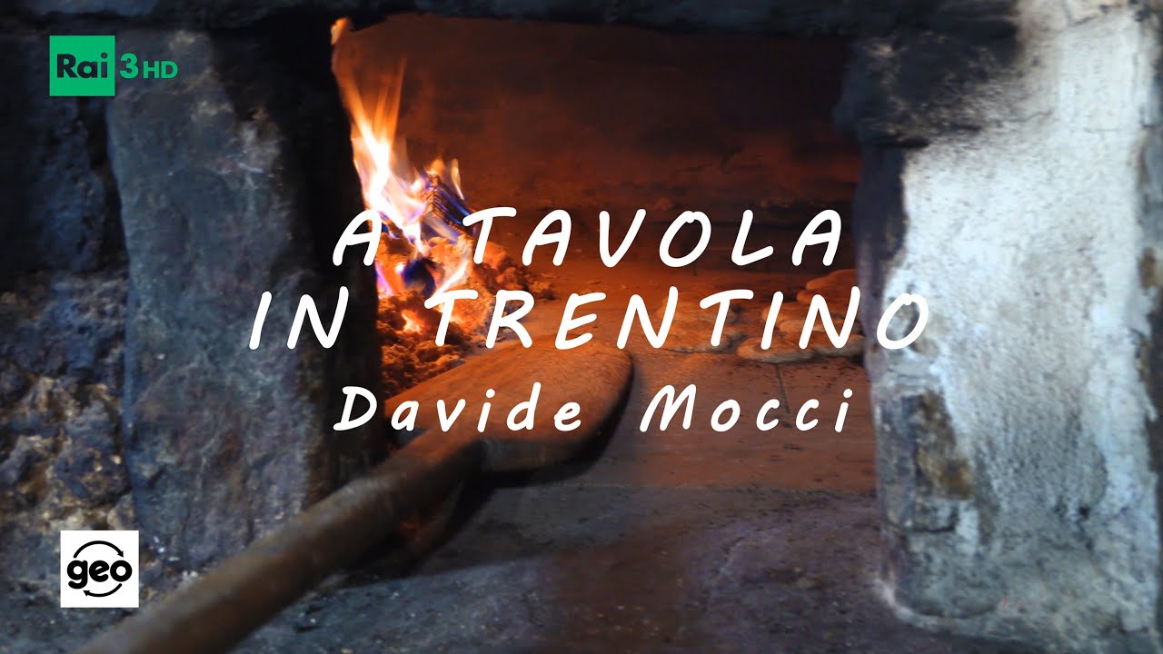 A TAVOLA IN TRENTINO di Davide Mocci  DOC RAI GEO - RAIPLAY - Cucina tipica del Trentino Alto Adige