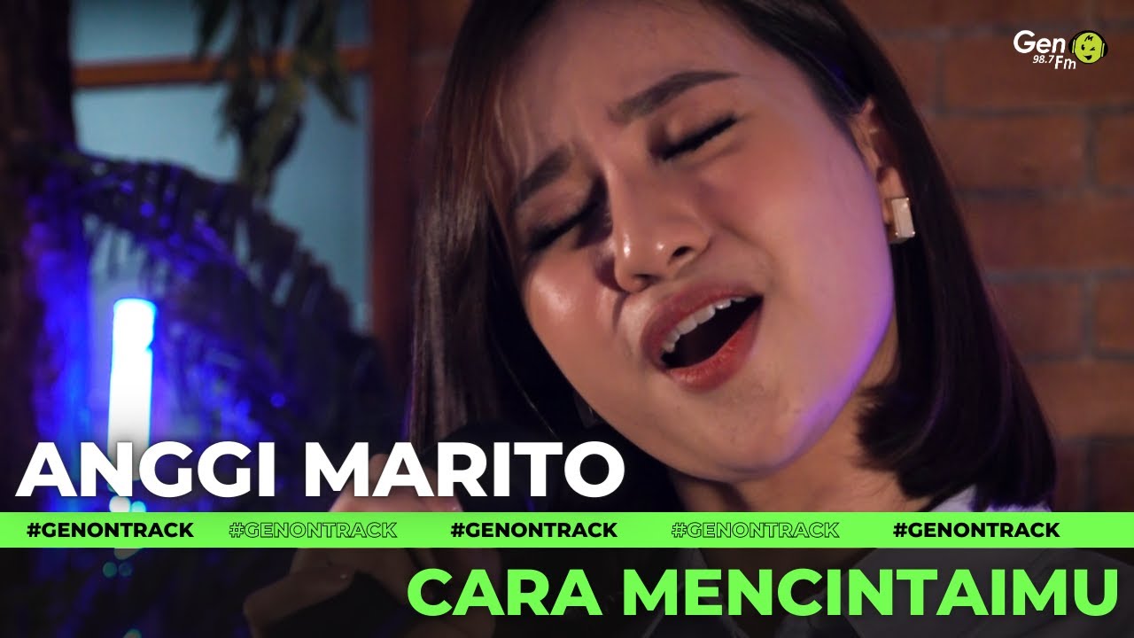 ANGGI MARITO - CARA MENCINTAIMU [LIVE] | GENONTRACK