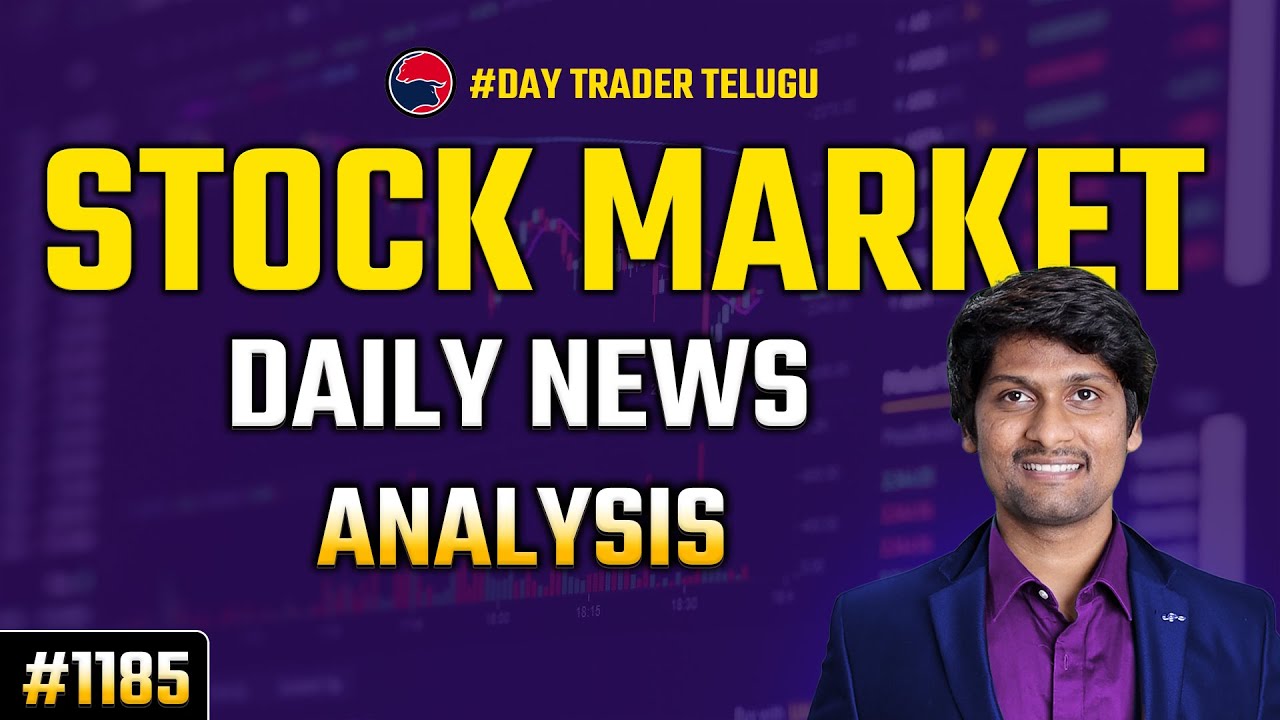 #1185 Stock  market daily news analysis