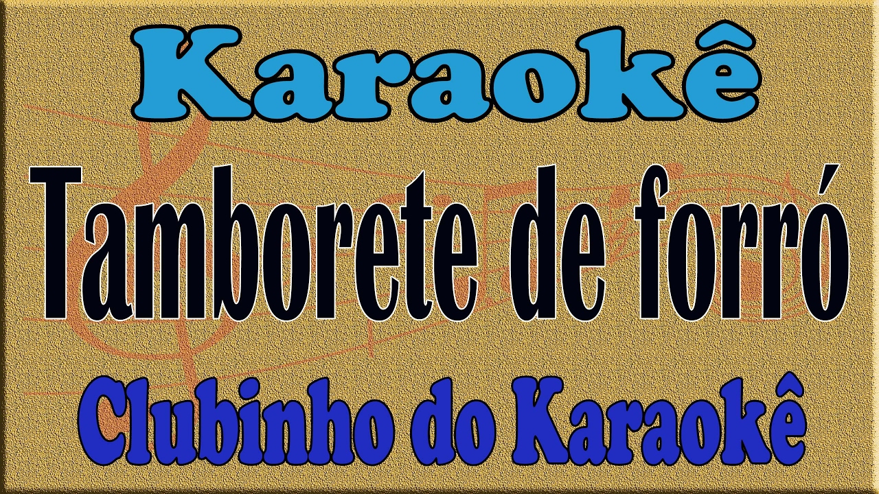 Karaoke Tamborete de forró - Santanna o Cantador