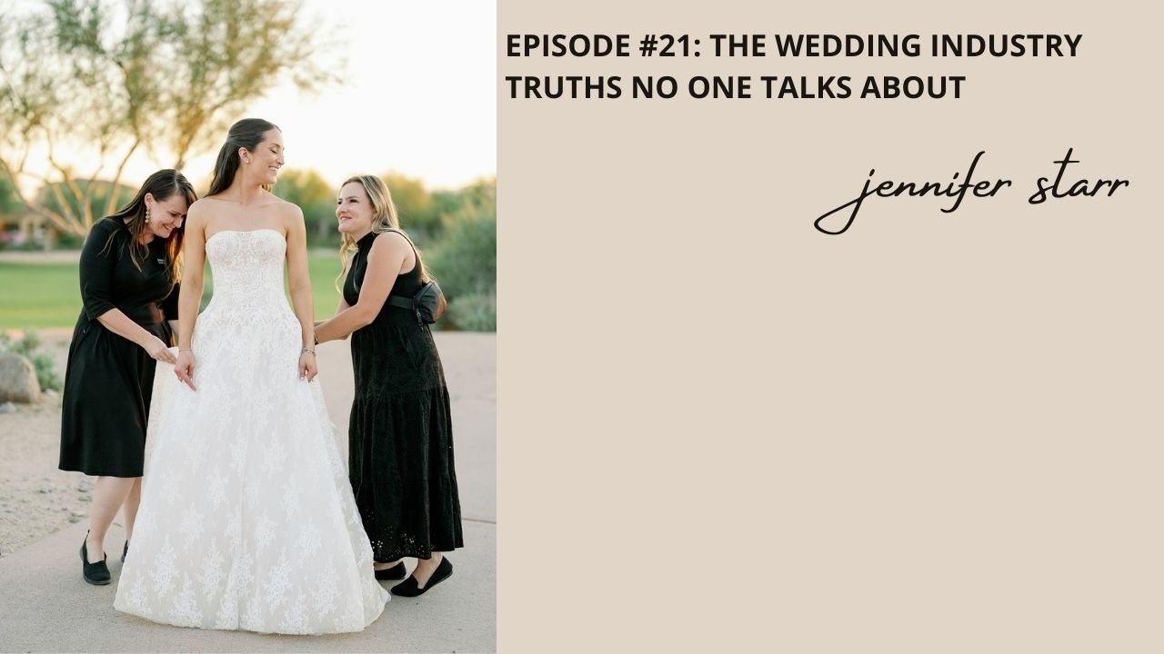 Episode #21: The Wedding Industry Truths No One Talks About