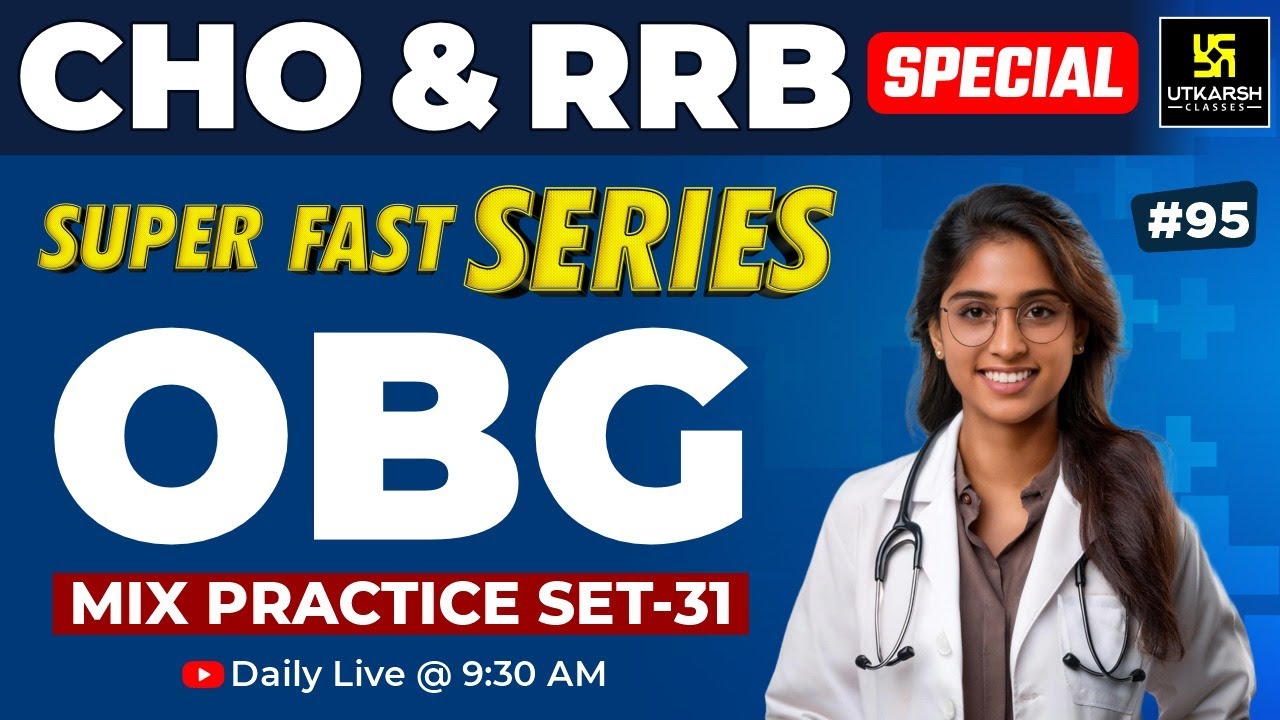 RRB Nursing officer 2024 | OBG TOP MCQs Practice Set #95 | Kamla Ma'am | Utkarsh Nursing Classes