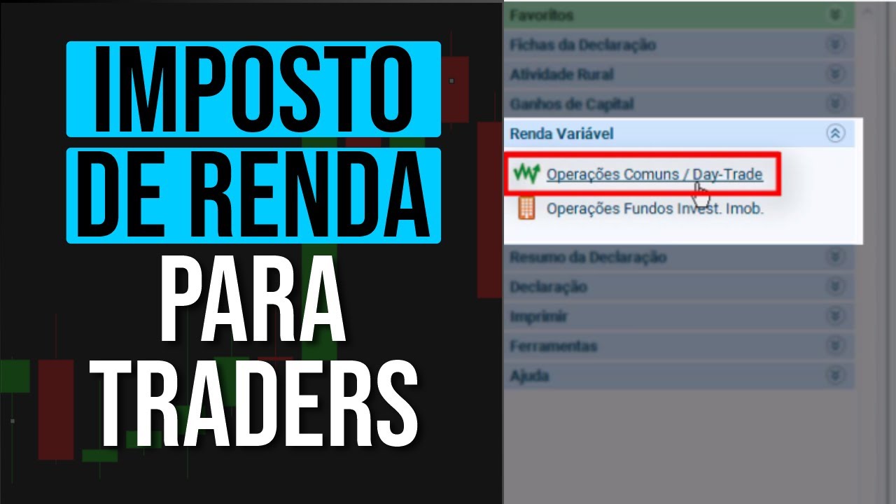 DECLARA&Ccedil;&Atilde;O ANUAL DE IMPOSTO DE RENDA PARA DAY TRADE E SWING