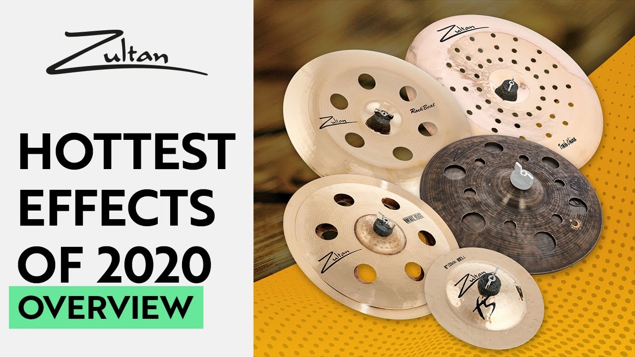 Top 5 Hottest Effect Cymbals of 2020 | Overview | Zultan Cymbals