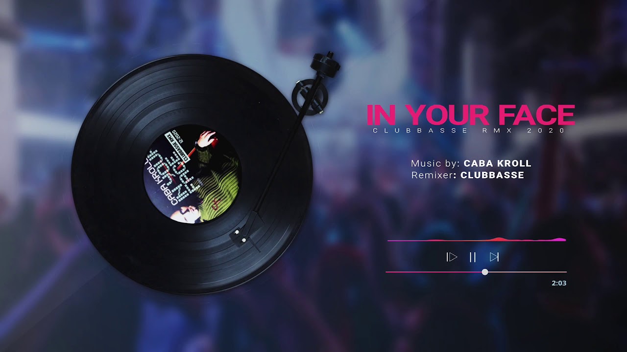 ★ Caba Kroll - In Your Face (clubbasse rmx 2020) download w opisie ★