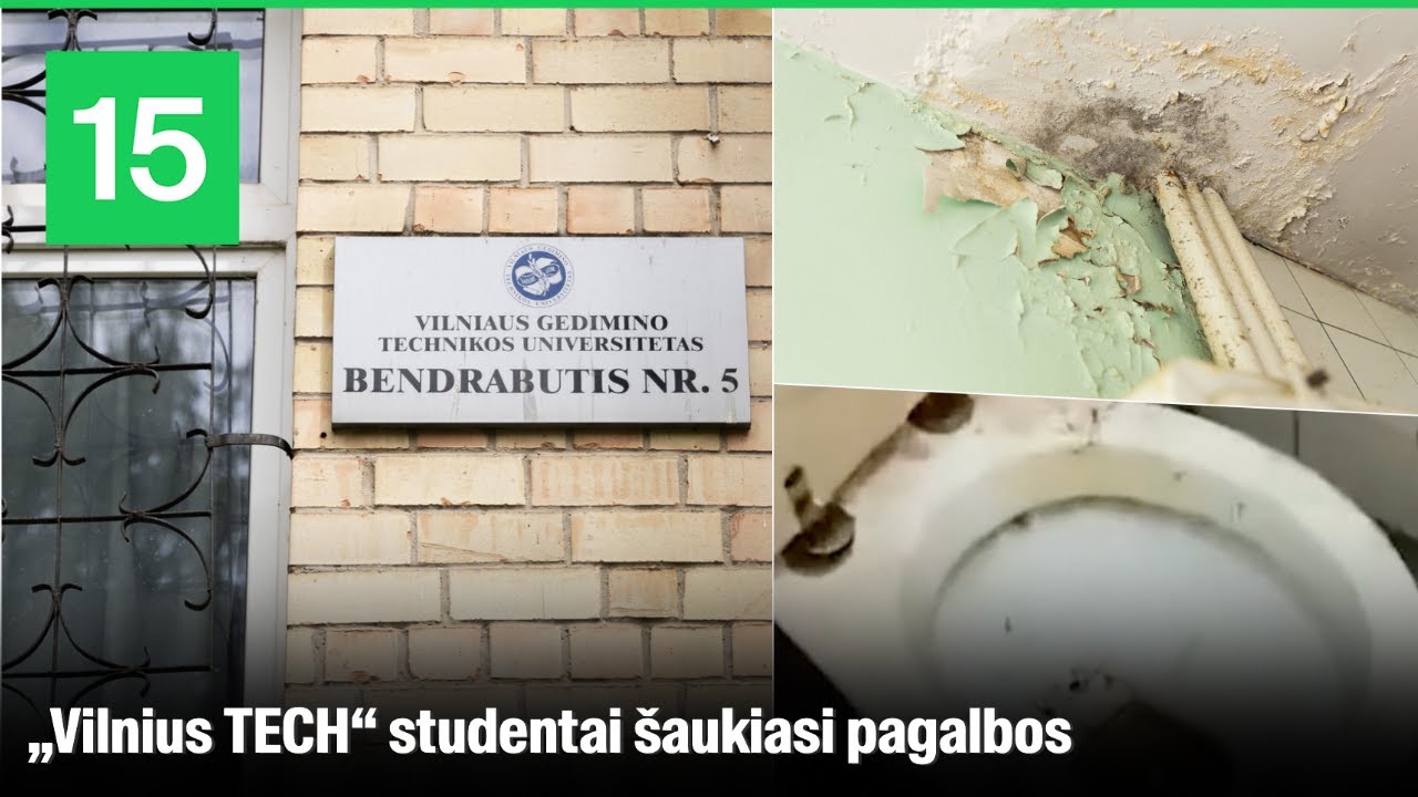 Patekome į „Vilnius TECH“ bendrabutį – studentai gyvena klaikiomis sąlygomis