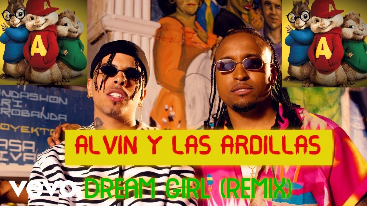 ❌DREAM GIRL (REMIX)(Rauw Alejandro x Ir Sais) - Alvin y Las Ardillas  (Lyrics/Letra) ✅💯