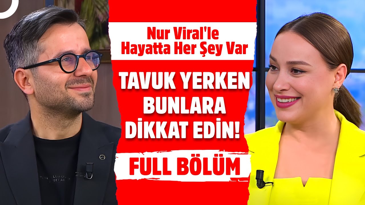 Nur Viral'le Hayatta Her Şey Var | 15 Nisan 2025