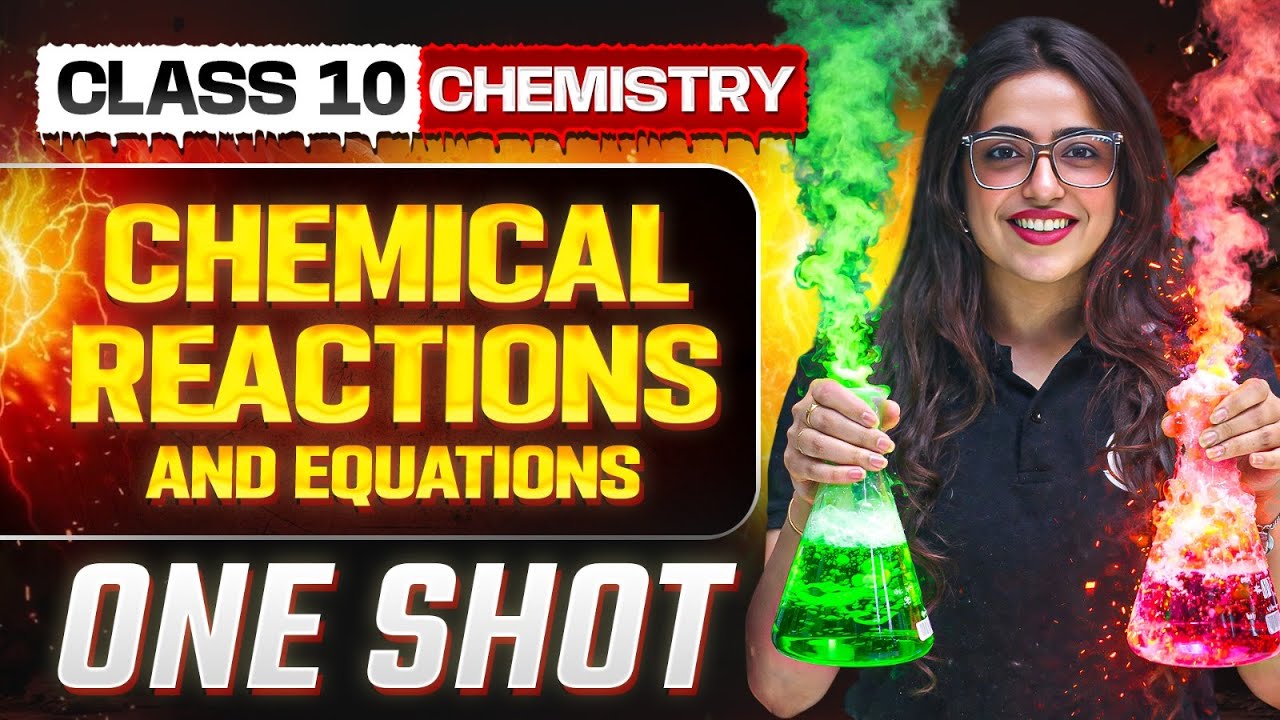 Chemical Reactions and Equations in 1 Shot: FULL CHAPTER | Warrior 2026 | Class 10 Science Chapter 1