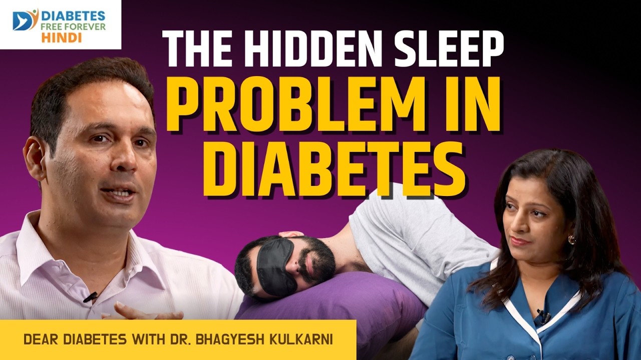 Diabetes & Sleep | Dear Diabetes with Dr. Bhagyesh Kulkarni | EP 14 #diabetesfreeforever