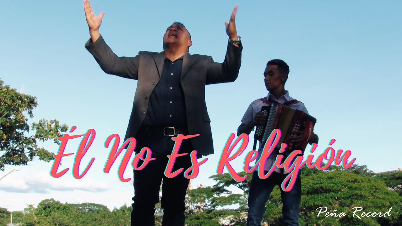 ÉL No Es Religión - Jhon Mercado & Jesús Feria - Video Oficial 📞 304-442-12 39