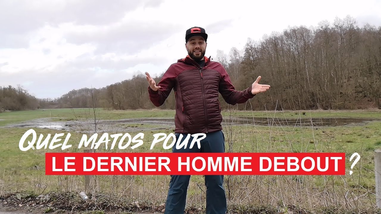 Quel matos pour le Dernier Homme Debout