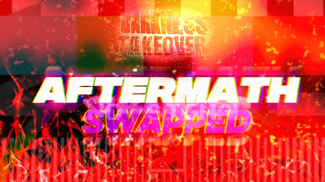 PFG: AFTERMATH Swapped REMAKE // - (Darkness Takeover) // S2 | E4 //