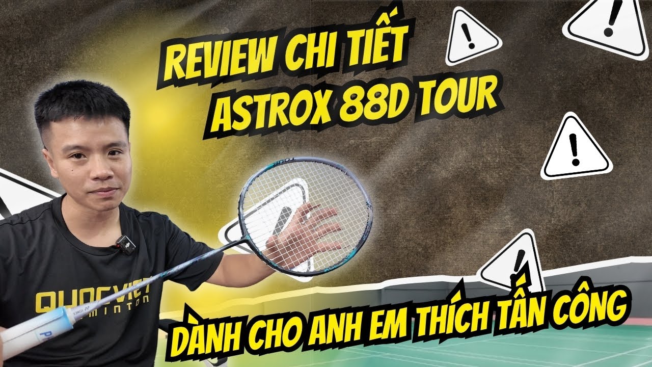 Review Chi Tiết Astrox 88D Tour | Dành Cho Anh Em Nào Thích Tấn Công!!!