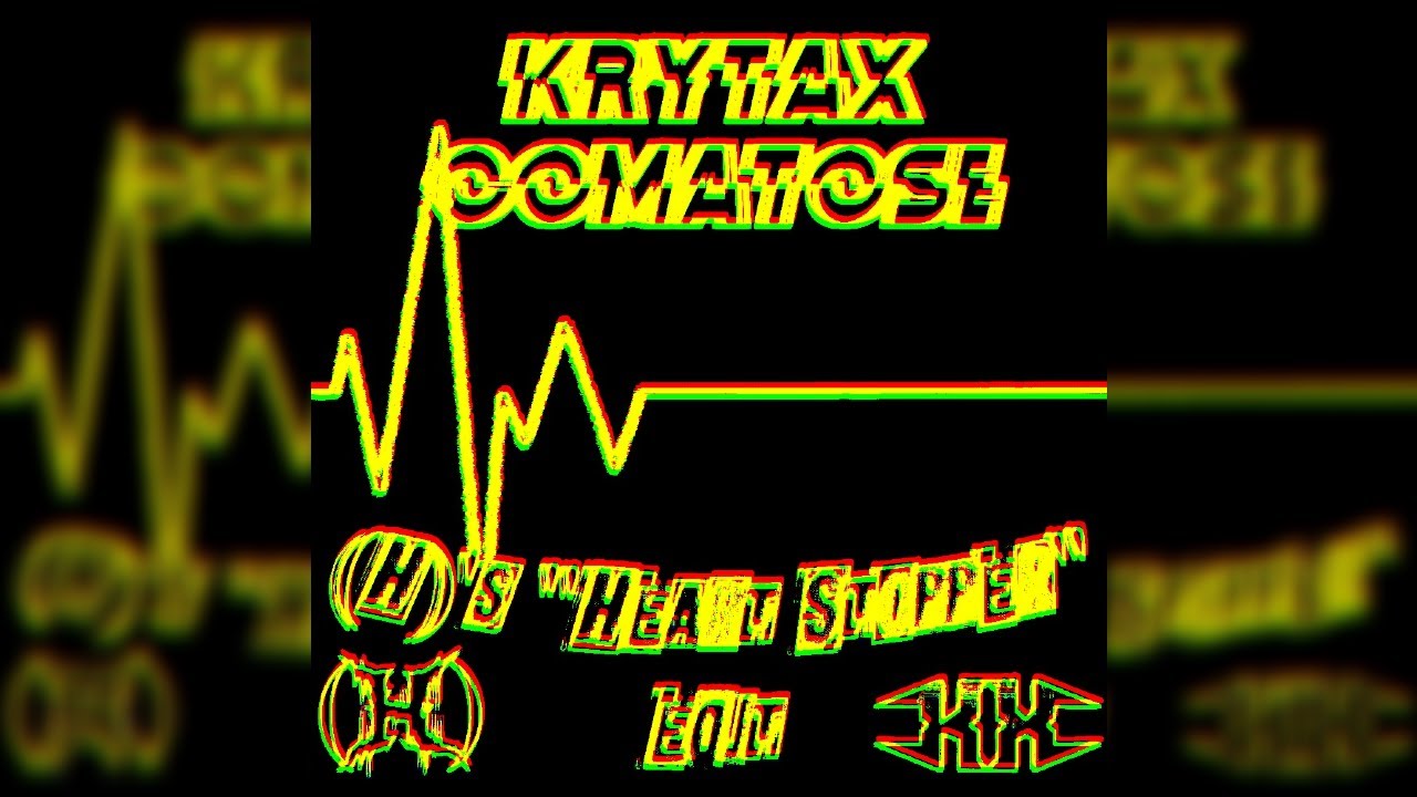 Krytax - Comatose [(H)'s "Heart Stopper" Edit] (Uptempo)