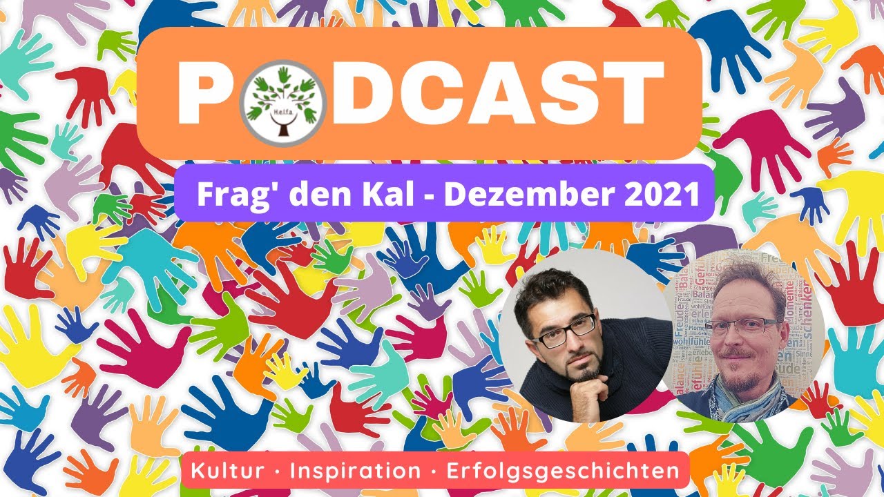 Helfa Podcast - Frag' den Kal (Dezember 2021)