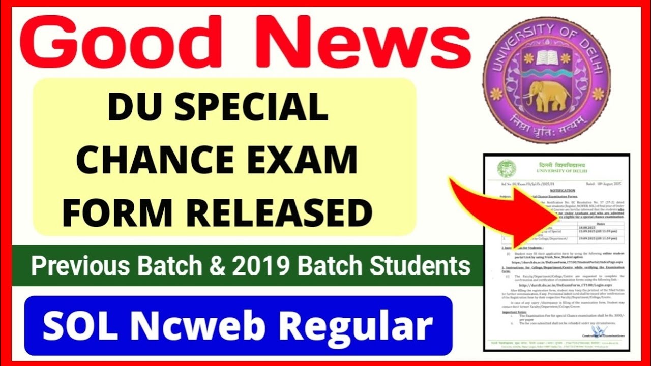 DU Special Chance Exam Form Release 2025 Previous Batch & 2019 Batch Students: Sol Ncweb Regular
