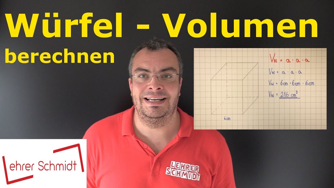 W&uuml;rfel -  Volumen berechnen | Mathematik - einfach erkl&auml;rt | Lehrerschmidt