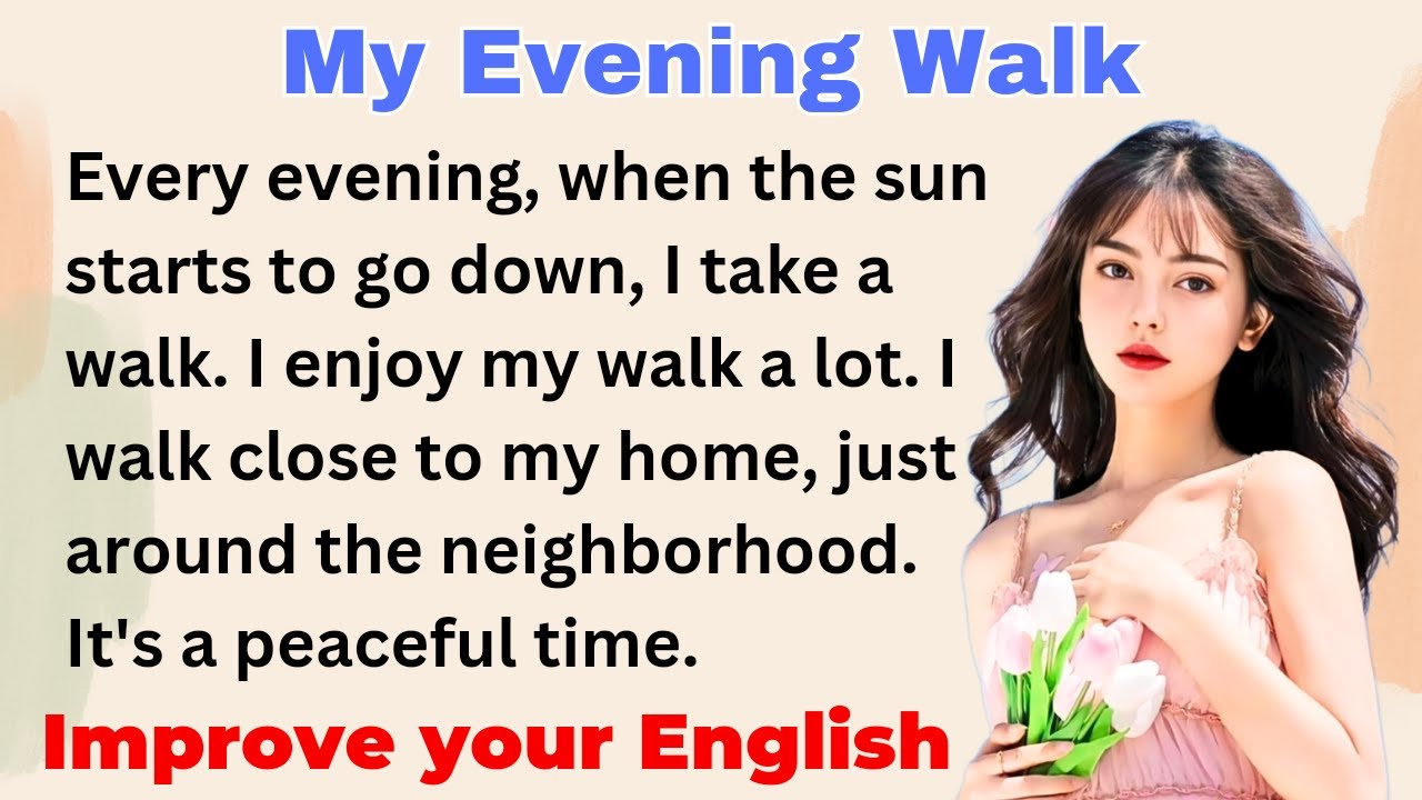 My Evening Walk | Improve your English | Everyday Speaking | Level 1 | Shadowing Method