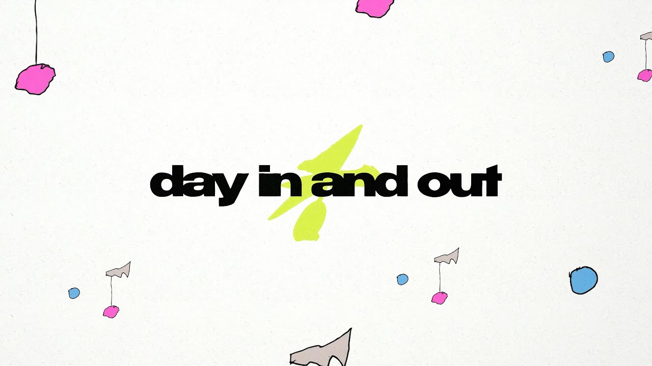 happydaze  - Day in and Out (Official Lyric Video)