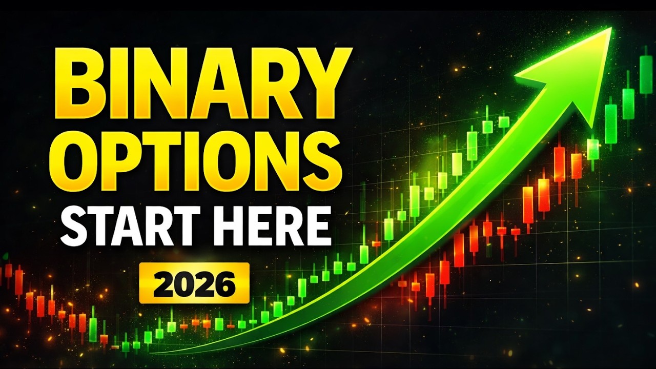 How to Start Binary Options Trading in 2026 &ndash; Beginner&rsquo;s Guide (Step by Step)