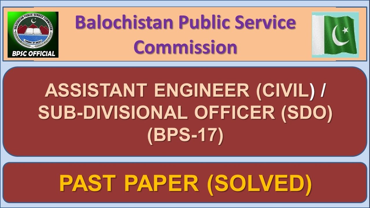 BPSC CIVIL ENGINEERING TEST MCQs_SDO | ASSISTANT ENGINEER (CIVIL) (BPS-17) | PAST PAPER