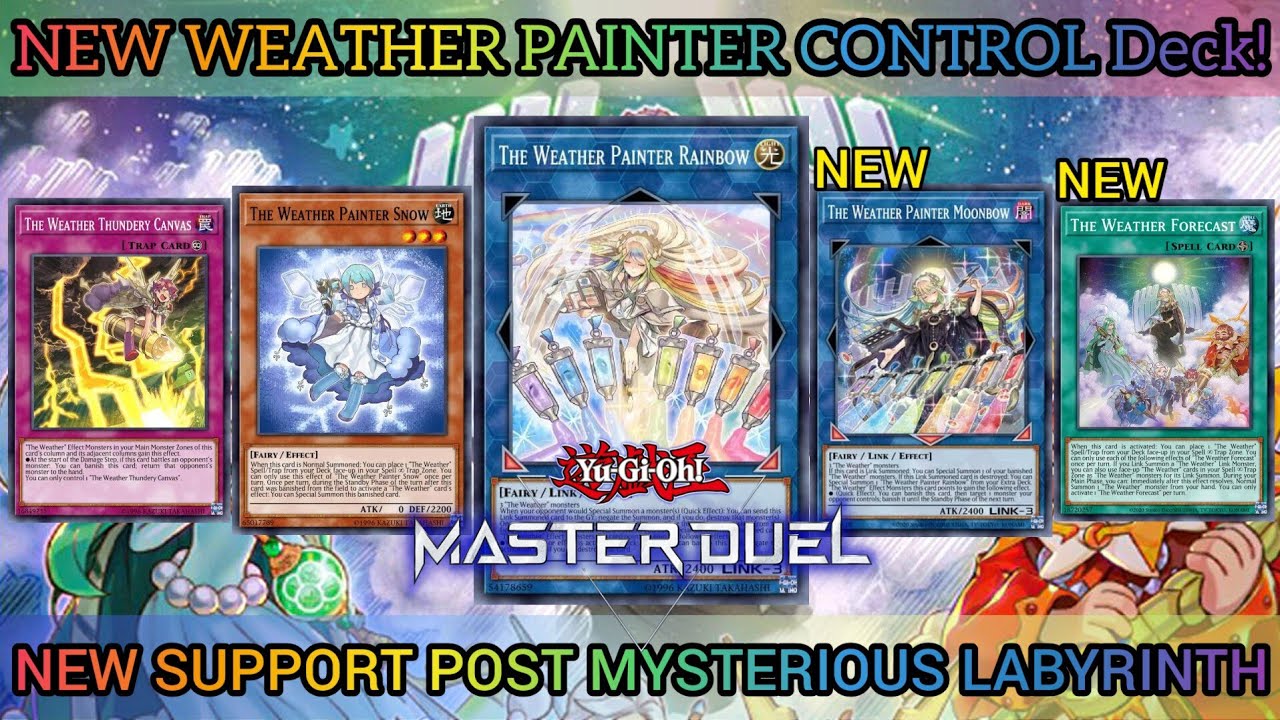 NEW WEATHER PAINTER CONTROL Deck (POST Mysterious Labyrinth Box) [MASTER DUEL]