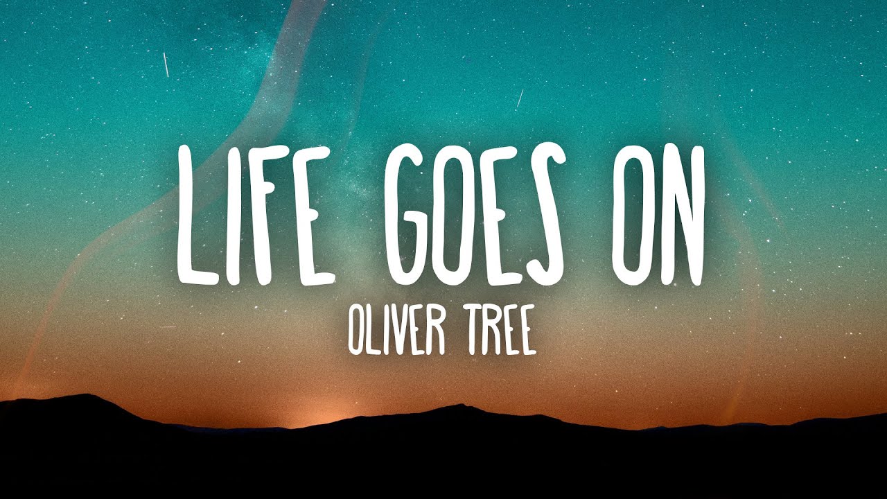 Oliver Tree - Life Goes On