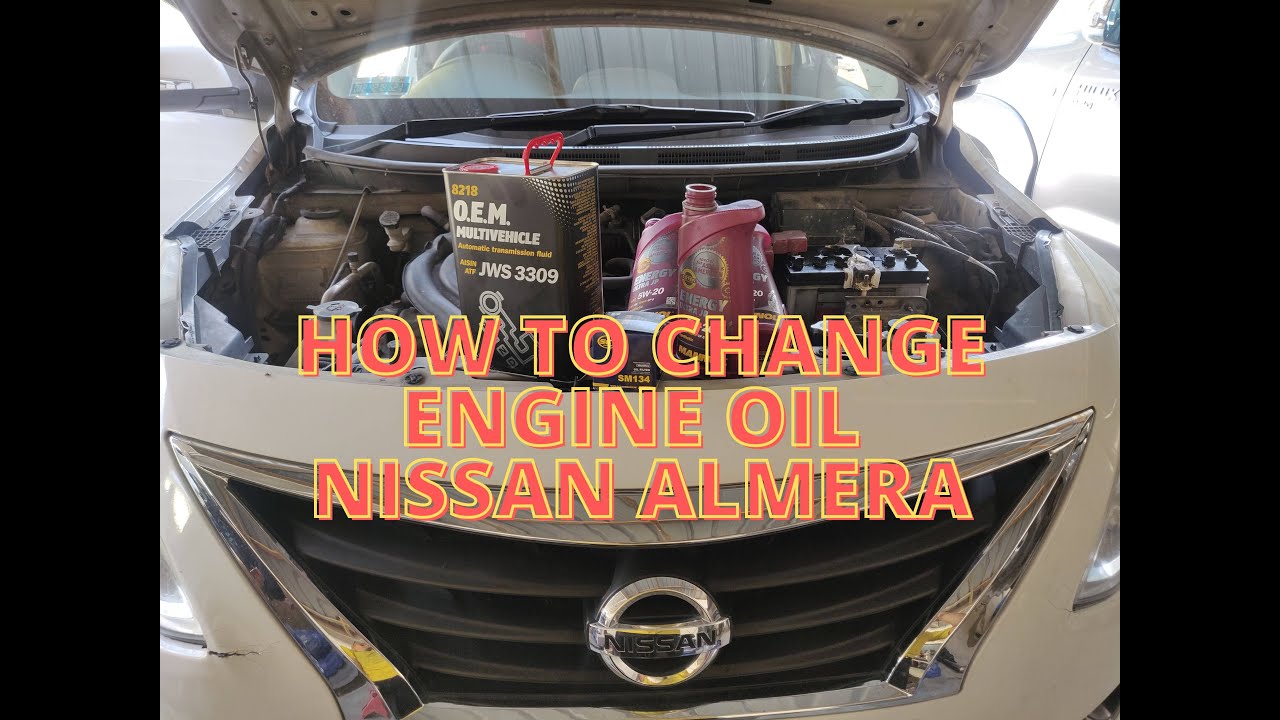 HOW TO CHANGE ENGINE OIL NISSAN ALMERA N17