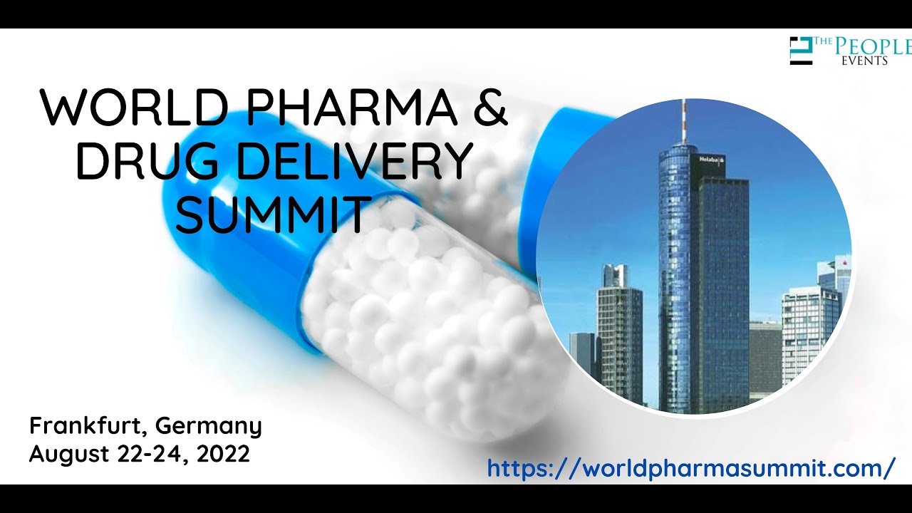 Pharma Summit 2022 Frankfurt | Pharma Conference | Drug Delivery Meeting