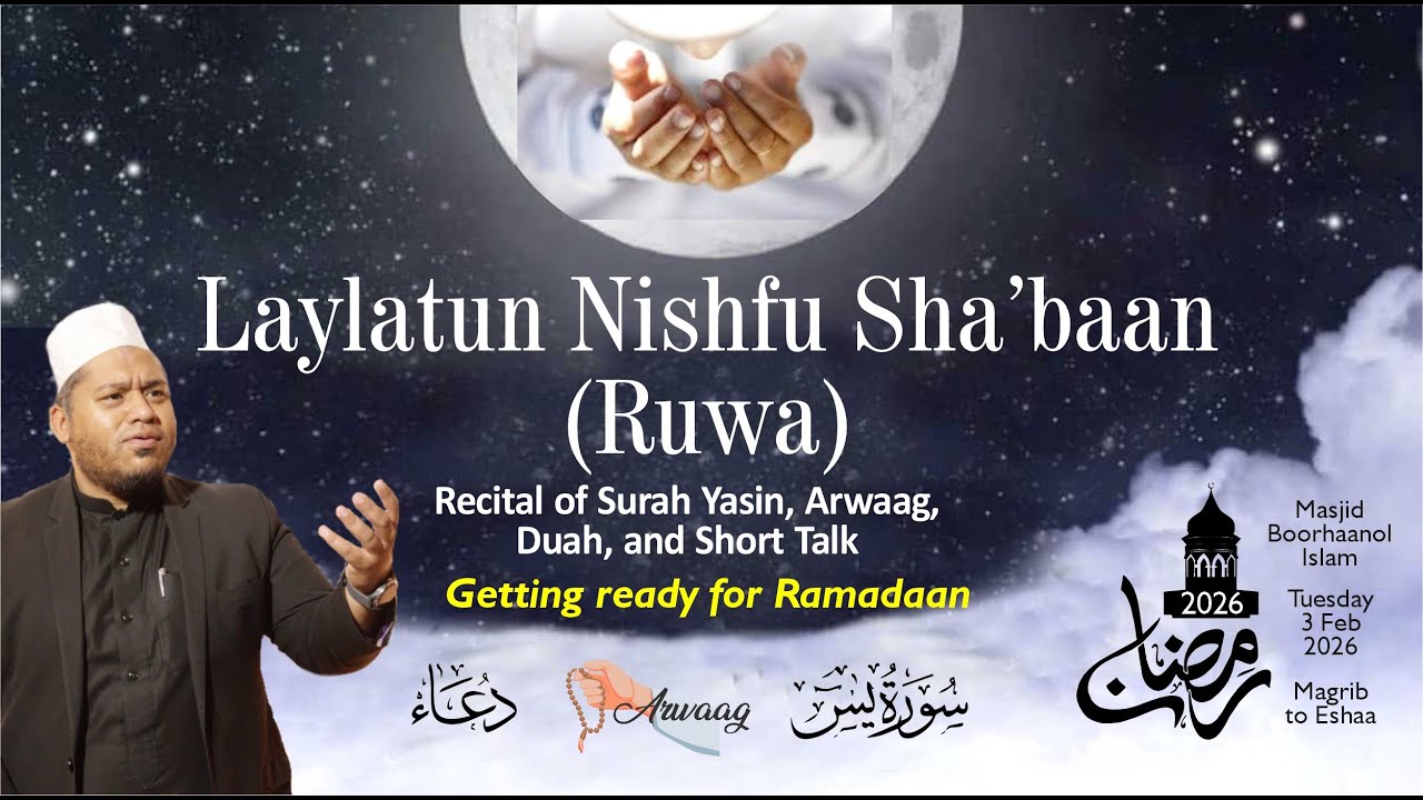 Laylatun Nishfee Sha'baan (Ruwa 2026)