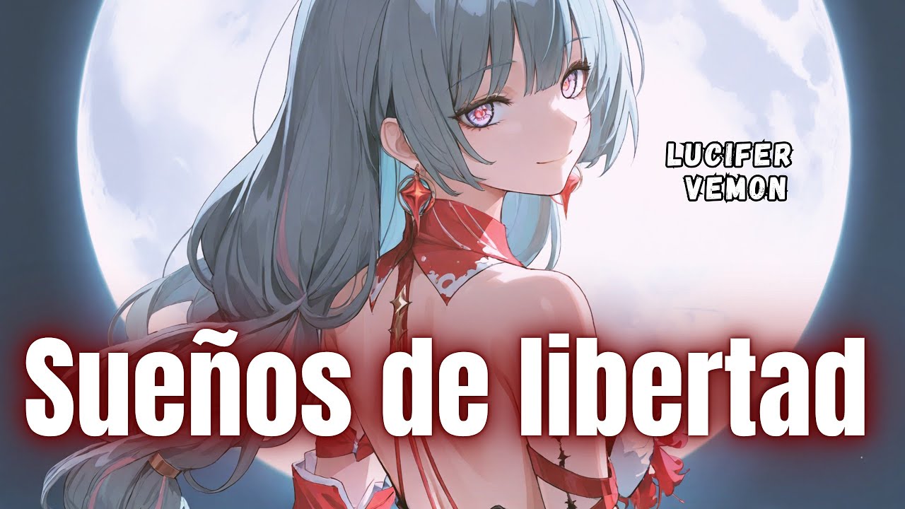 Sueños de libertad — Lucifer Vemon (IA) #originalsong #musica #anime #lyrics #virlvideo#sadsong 